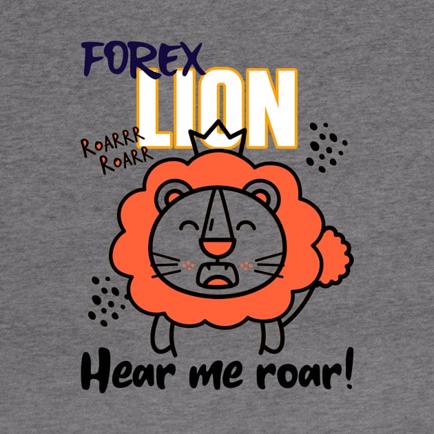 Forex Lion Roar! by BERMA Art